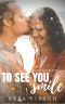 [Heartwood 01] • To See You Smile